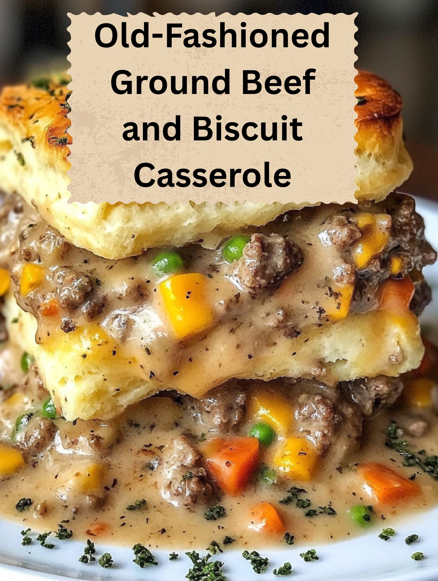 👉Ground Beef Biscuit Casserole 574334064_122242247930144115_6079604630332453880_n (1)