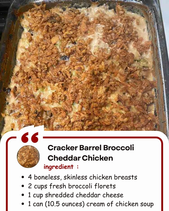 Cracker Barrel Broccoli Cheddar Chicken