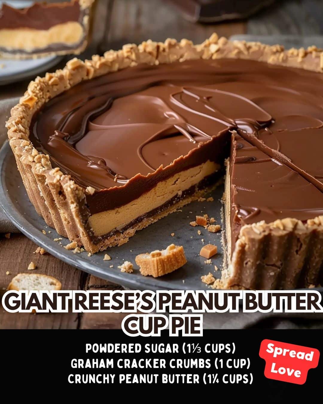 Giant Reese’s Peanut Butter Cup Pie
