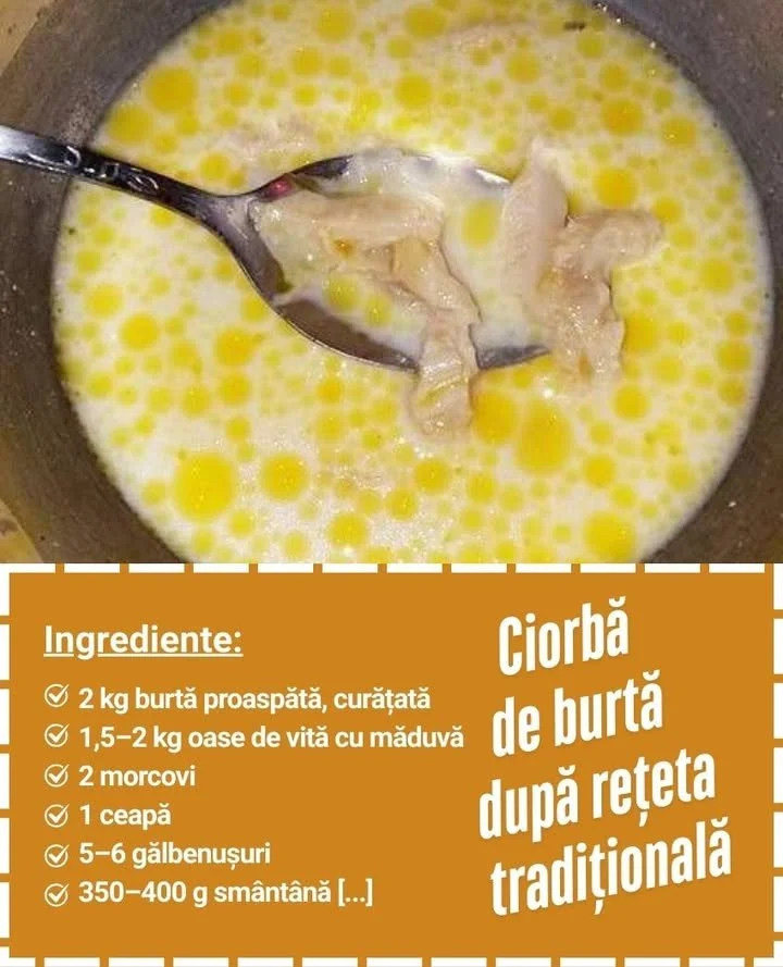 Ciorbă de burtă românească, preparată cu carne și legume proaspete