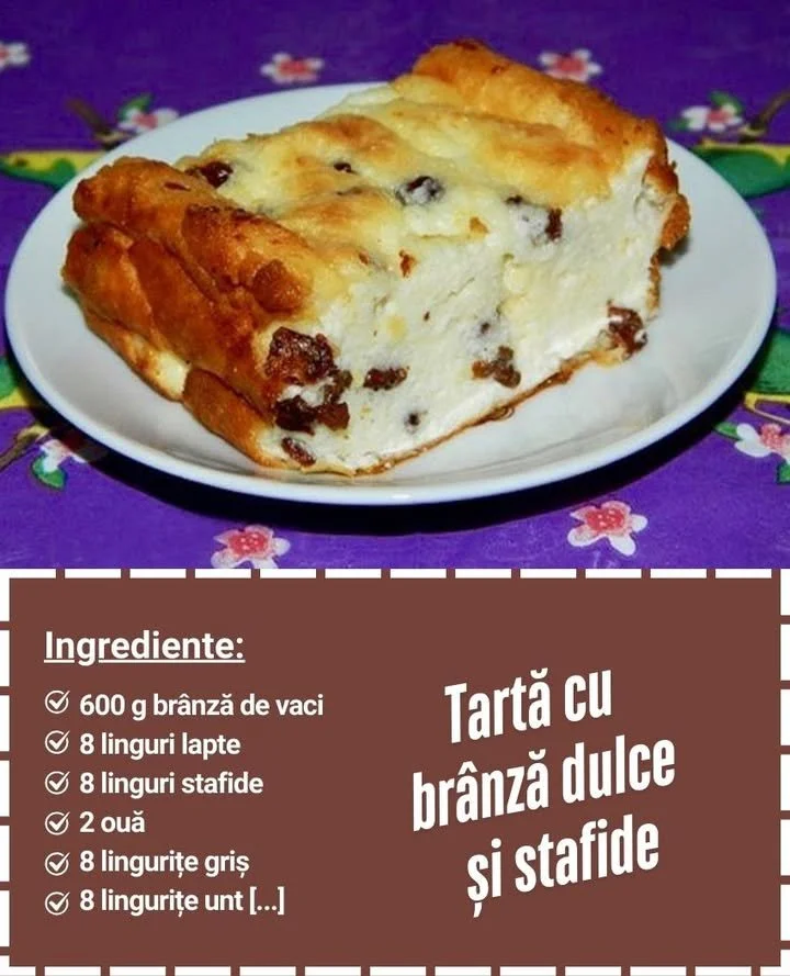 Tartă cu stafide și brânză dulce Tartă cu stafide și brânză dulce, un desert delicios și aromat